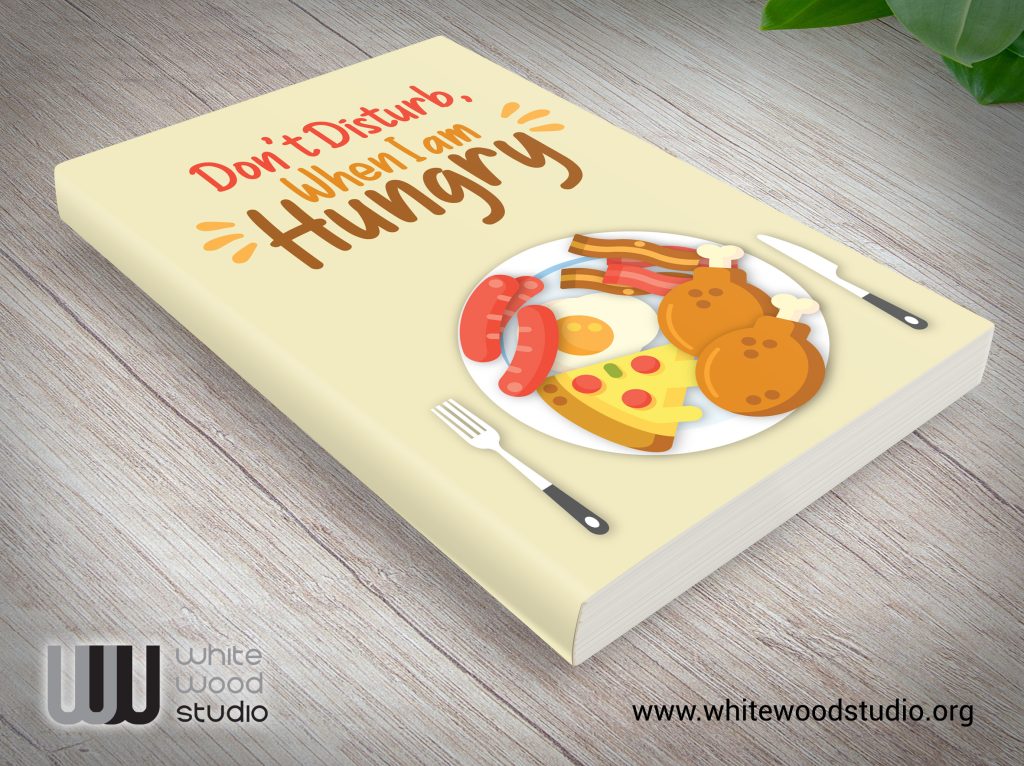 Dont-Disturb-When-I-Am-Hungry-Notebook-journal-design-by-white-wood-studio_02