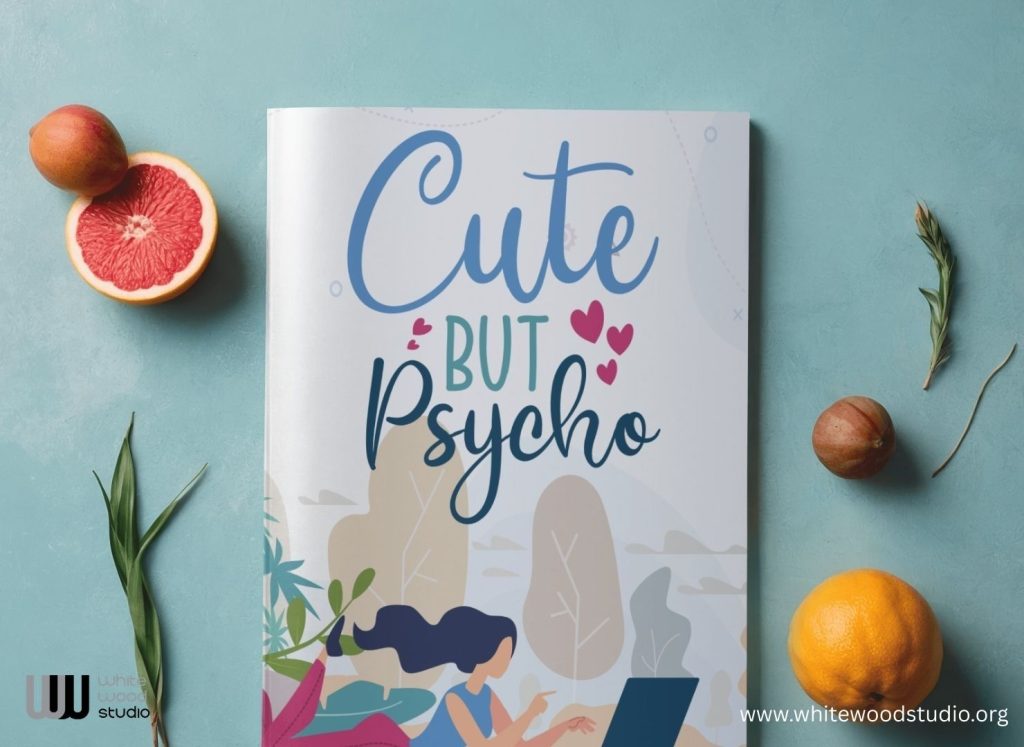 Cute but Psycho-Funny Friendship Notebook Journal
