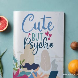 Cute but Psycho-Funny Friendship Notebook Journal