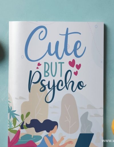 Cute but Psycho-Funny Friendship Notebook Journal