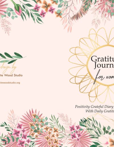 Gratitude Journal For Women: Positivity Grateful Diary for a Happier You With Daily Gratitude Journal
