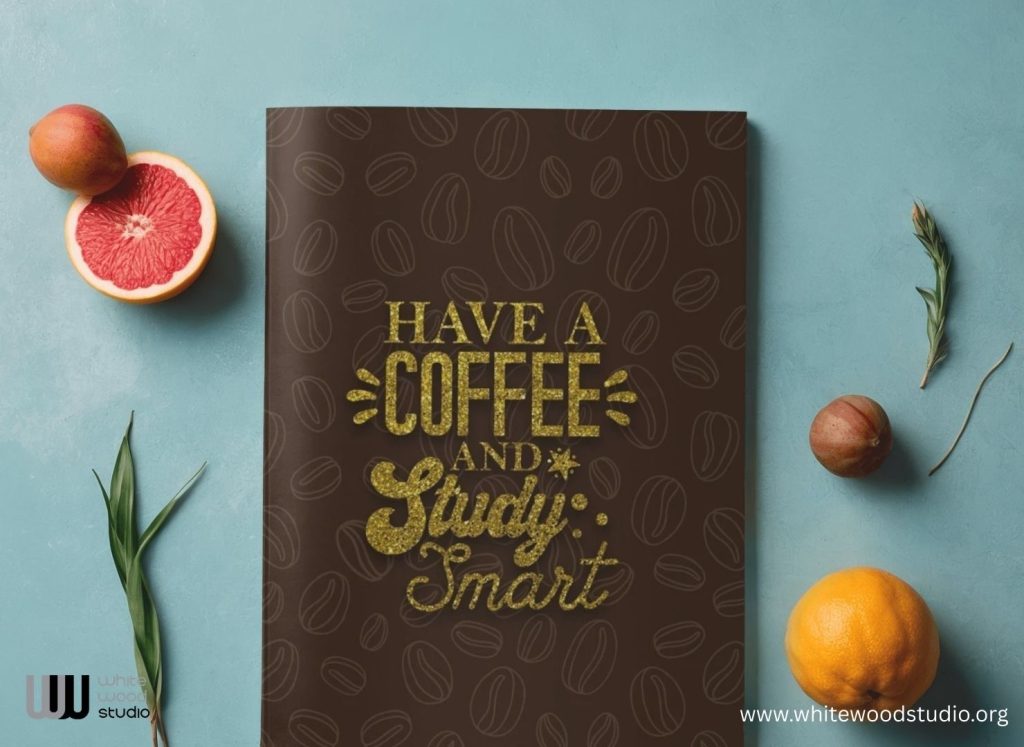 Have a Coffee and Study Smart Notebook Journal: Funny Coffee Journal Notebook