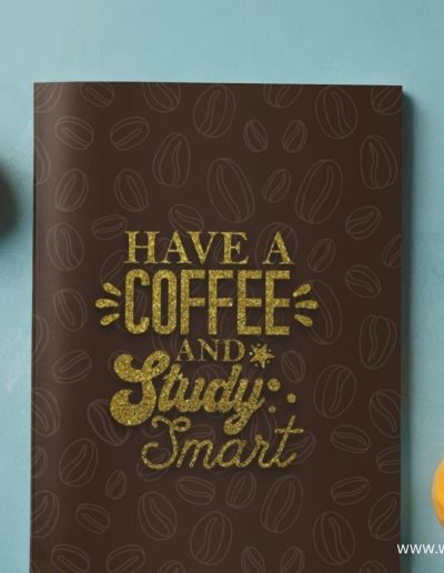 Have a Coffee and Study Smart Notebook Journal: Funny Coffee Journal Notebook