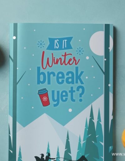 Is It Winter Break Yet Christmas Planner: Beautiful Illustration Christmas Planner