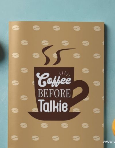 Coffee Before Talkie Notebook: Funny Coffee Quotes Notebook Journal for Coffee Lovers